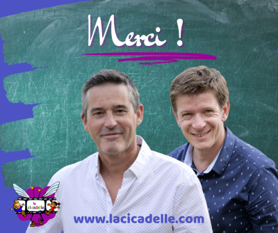 La Cicadelle - Merci pour cette belle année scolaire à vos côtés !